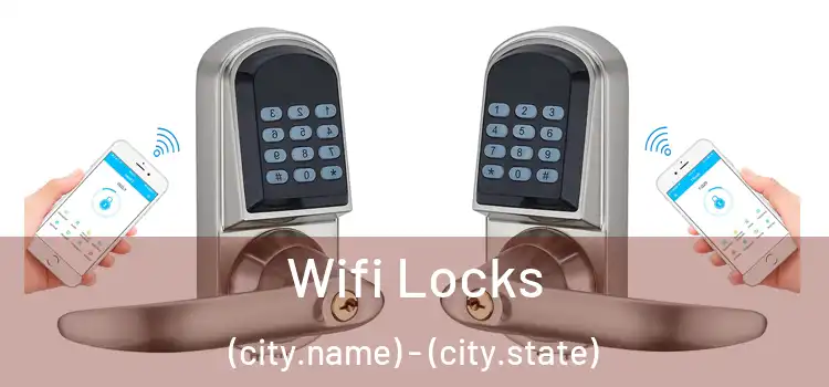  Wifi Locks (city.name) - (city.state)